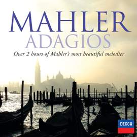 Mahler - Adagios