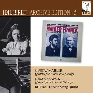 Idil Biret Archive Edition Volume 5 - Mahler & Franck