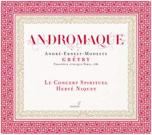 Gretry: Andromaque