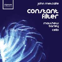 John Metcalfe - Constant Filter