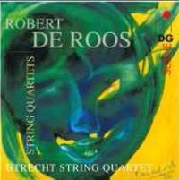De Roos - String Quartets