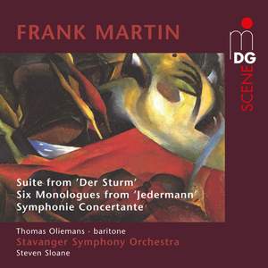 Martin - Suite from ‘Der Sturm’, Six Monologues from ‘Jedermann’ & Symphonie Concertante