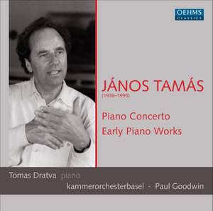 János Tamás - Piano Concerto & Early Piano Works