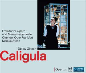 Glanert: Caligula