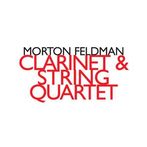 Morton Feldman - Clarinet & String Quartet