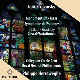 Stravinsky - Monumentum, Mass, Symphony of Psalms & Choral Variations