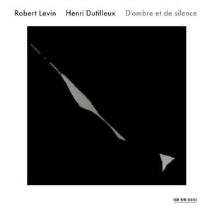 Henri Dutilleux: D’ombre et de silence