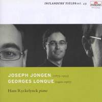 In Flanders Fields Volume 49 - Piano Works by Jongen & Lonque