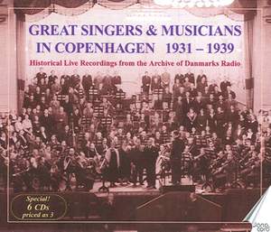 Great Singers & Musicians in Copenhagen 1931-1939