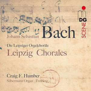 Bach, J S: Chorale Preludes III, BWV651-668 'Leipzig Chorales' ('The Great Eighteen')