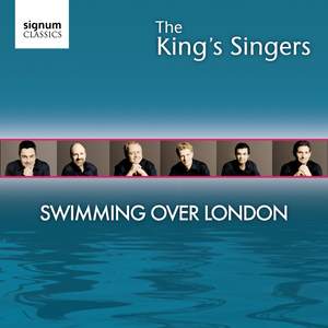 The Kings Singers: Swimming Over London Product Image