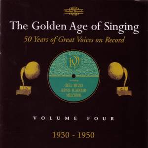 The Golden Age of Singing Vol. 4, 1930 - 1950