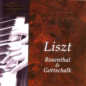 Arthur Friedheim plays Liszt, Rosenthal & Gottschalk