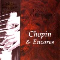 Josef Hofmann plays Chopin & Encores