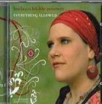 Barbara Bürkle Quintett - Everything Allowed