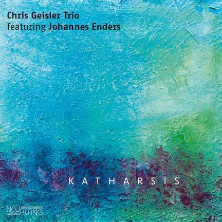 Chris Geisler - Katharsis