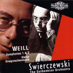 Weill: Symphonies Nos. 1 & 2
