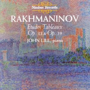 Rachmaninov: Etudes Tableaux Op. 33 & Op. 39