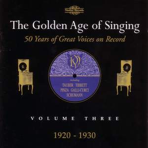 The Golden Age of Singing Vol. 3, 1920 - 1930