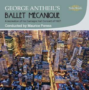 George Antheil’s Ballet Mécanique