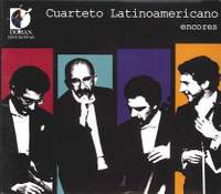 Cuarteto Latinoamericano - Encores