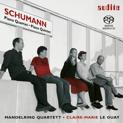 Schumann - Piano Quartet & Quintet