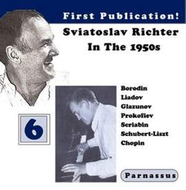 Sviatoslav Richter in the 1950s, Vol. 6