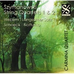 Szymanowski: String Quartets Nos. 1 & 2