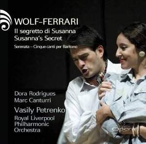 Wolf-Ferrari: Susanna's Secret & Serenata
