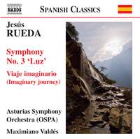 Jesús Rueda: Symphony No. 3 ‘Luz’