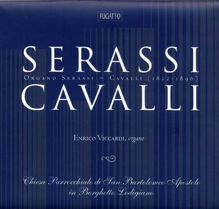 L'Organo Serassi-Cavalli di Borghetto Lodigiano