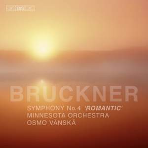 Bruckner: Symphony No. 4 in Eb Major 'Romantic'