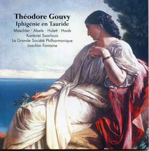 Gouvy: Iphigénie en Tauride