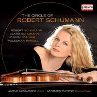 The Circle of Robert Schumann Volume 1
