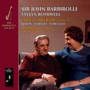Rothwell/Barbirolli: Oboe Concertos Volume 2