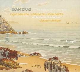 Jean Cras: Songs with Orchestra