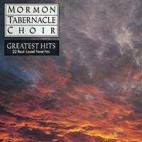 Mormon Tabernacle Choir's Greatest Hits