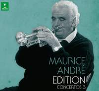 Maurice André Edition Volume 3 - Concertos 3