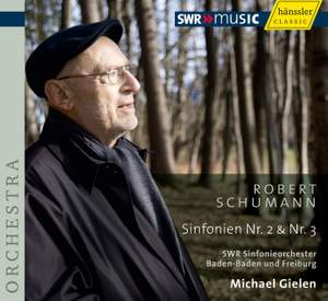 Schumann: Symphonies Nos. 2 & 3