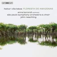 Villa-Lobos: Floresta do Amazonas, W 551