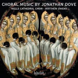 Choral Music by Jonathan Dove