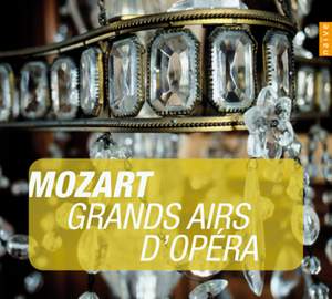 Mozart: Great Opera Arias