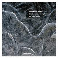Vagn Holmboe: The Complete String Quartets
