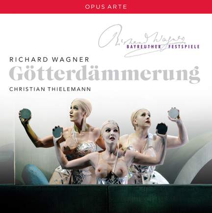 Wagner: Götterdämmerung