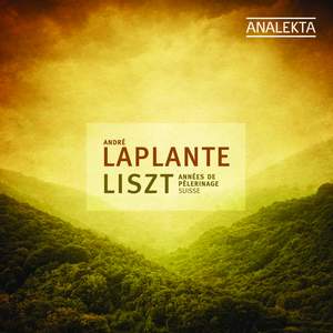 Liszt: Années de pèlerinage, 1ère année, Suisse (9 pieces), S. 160