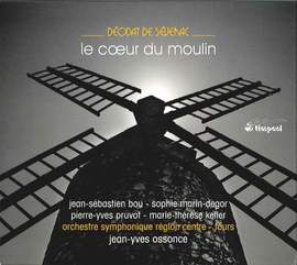 Severac: Le Coeur du Moulin ( The Heart of the Mill)
