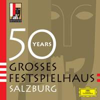50 YEARS: Grosses Festspielhaus Salzburg