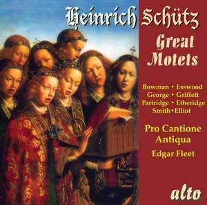 Heinrich Schütz: The Great Motets