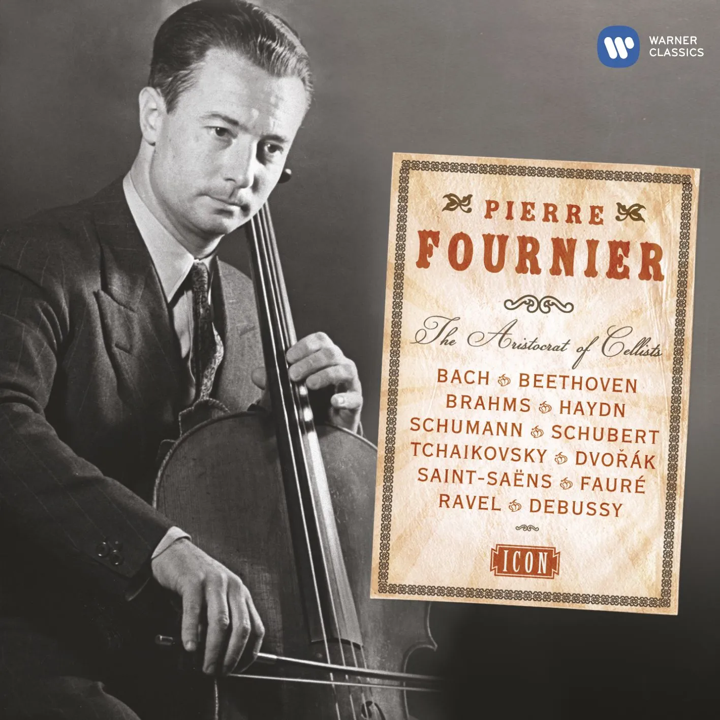 Pierre Fournier: The Aristocrat of Cellists - Warner Classics