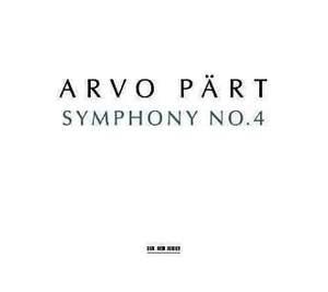 Arvo Pärt: Symphony No. 4